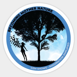 Becoming Mother Nature Official Sticker Sticker